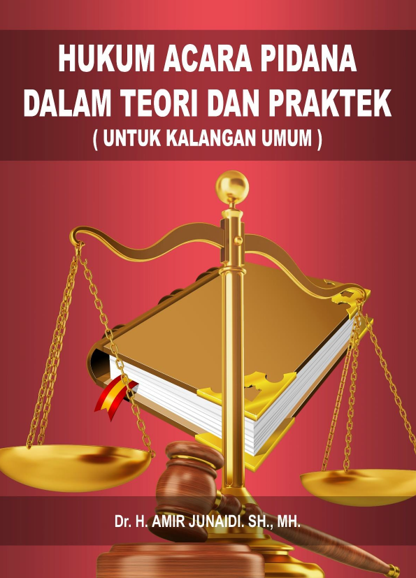 HUKUM ACARA PIDANA ANTARA TEORI DAN PRAKTEK