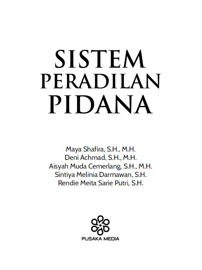 SISTEM PERADILAN PIDANA