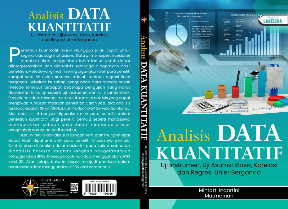 Analisis DATA KUANTITATIF – Uji Instrumen, Uji Asumsi Klasik, Uji Korelasi dan Regresi Linier Berganda